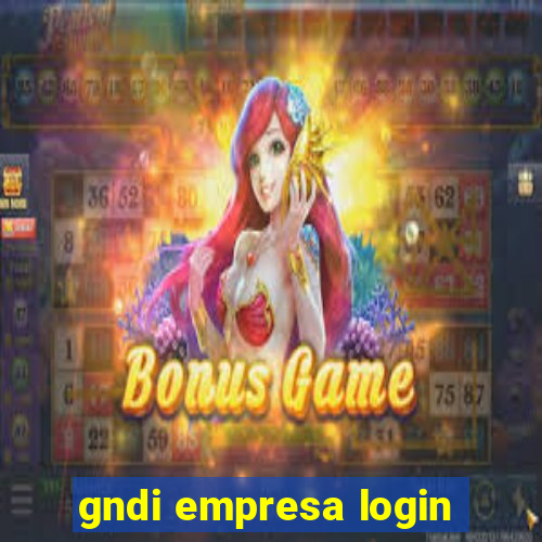 gndi empresa login